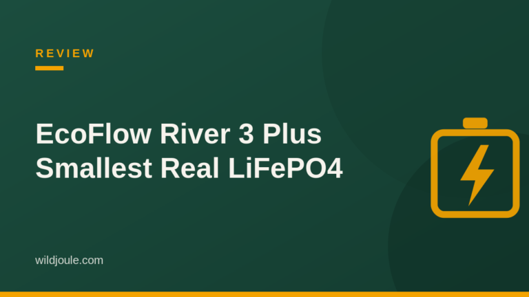 EcoFlow River 3 Plus review — smallest real LiFePO4 power station featured graphic